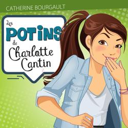 Les potins de Charlotte Cantin T.3