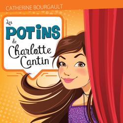 Les potins de Charlotte Cantin T.4