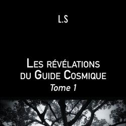 Les révélations du Guide Cosmique