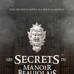 Les secrets du Manoir Beaujolais