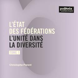 L'état des fédérations, Tome 1