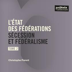 L'état des fédérations, Tome 2