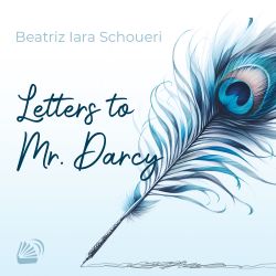 Letters to Mr. Darcy