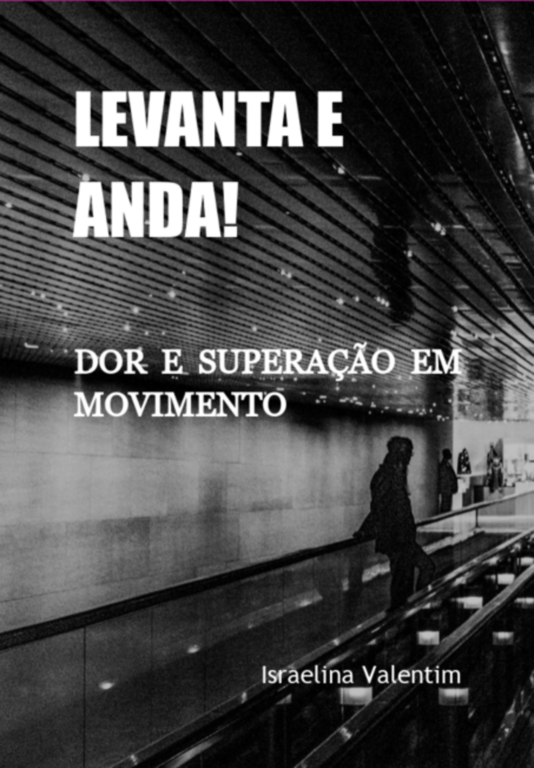 Levanta E Anda!