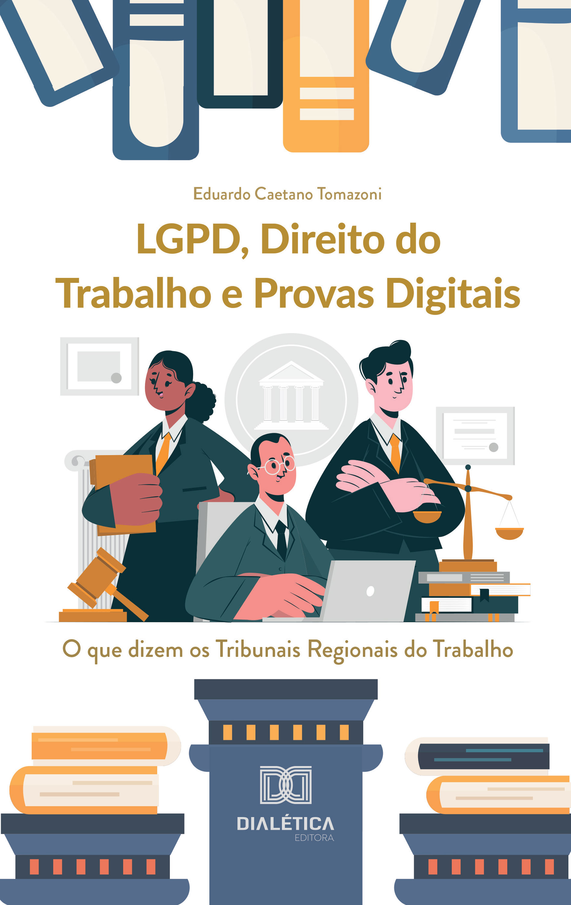 LGPD, Direito do Trabalho e provas digitais