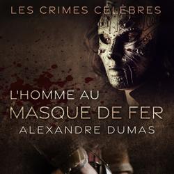 L'Homme au Masque de Fer (Un essai)