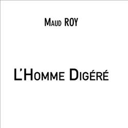 L'Homme Digéré