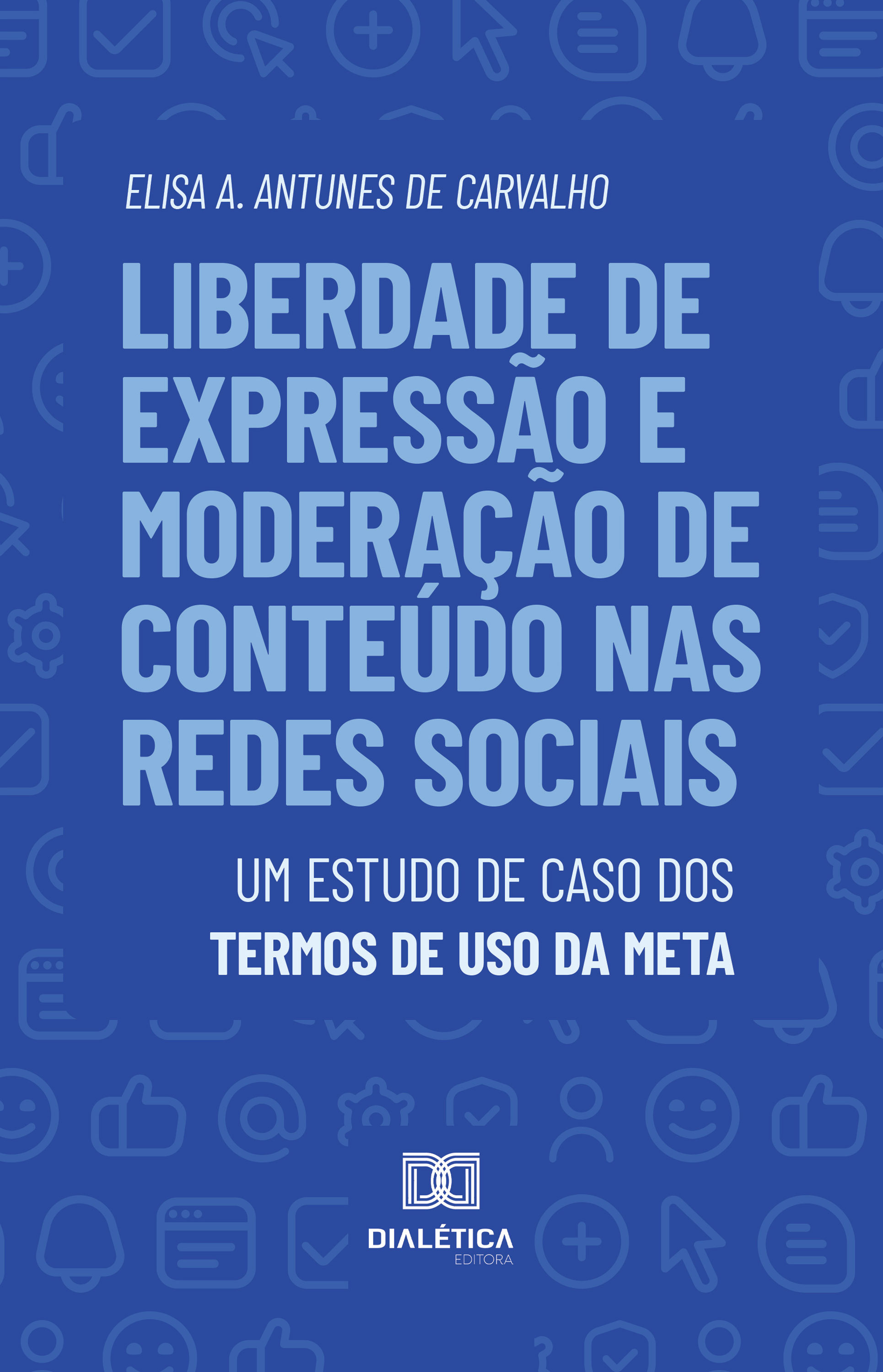 Liberdade de Expressão e Moderação de Conteúdo nas Redes Sociais