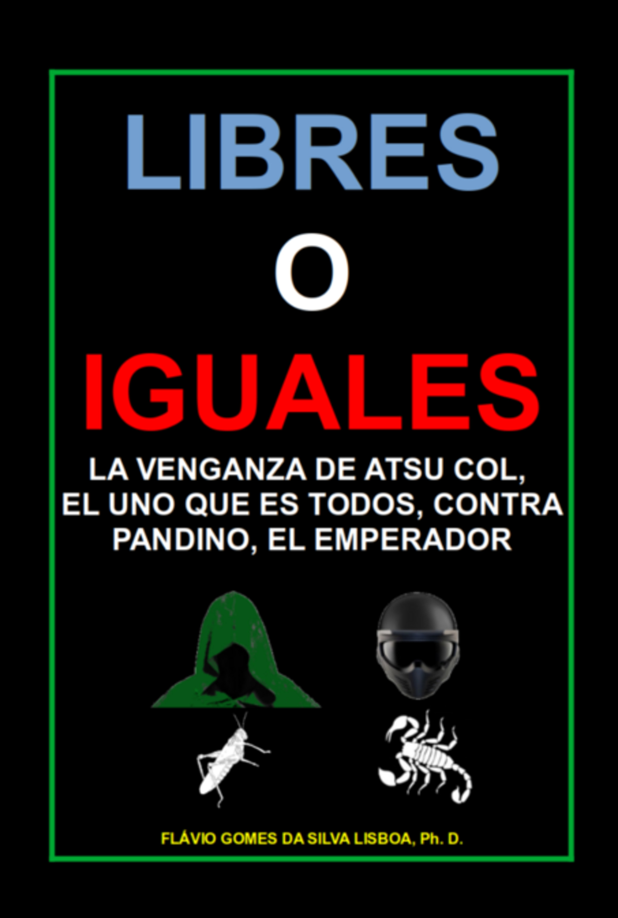 Libres O Iguales