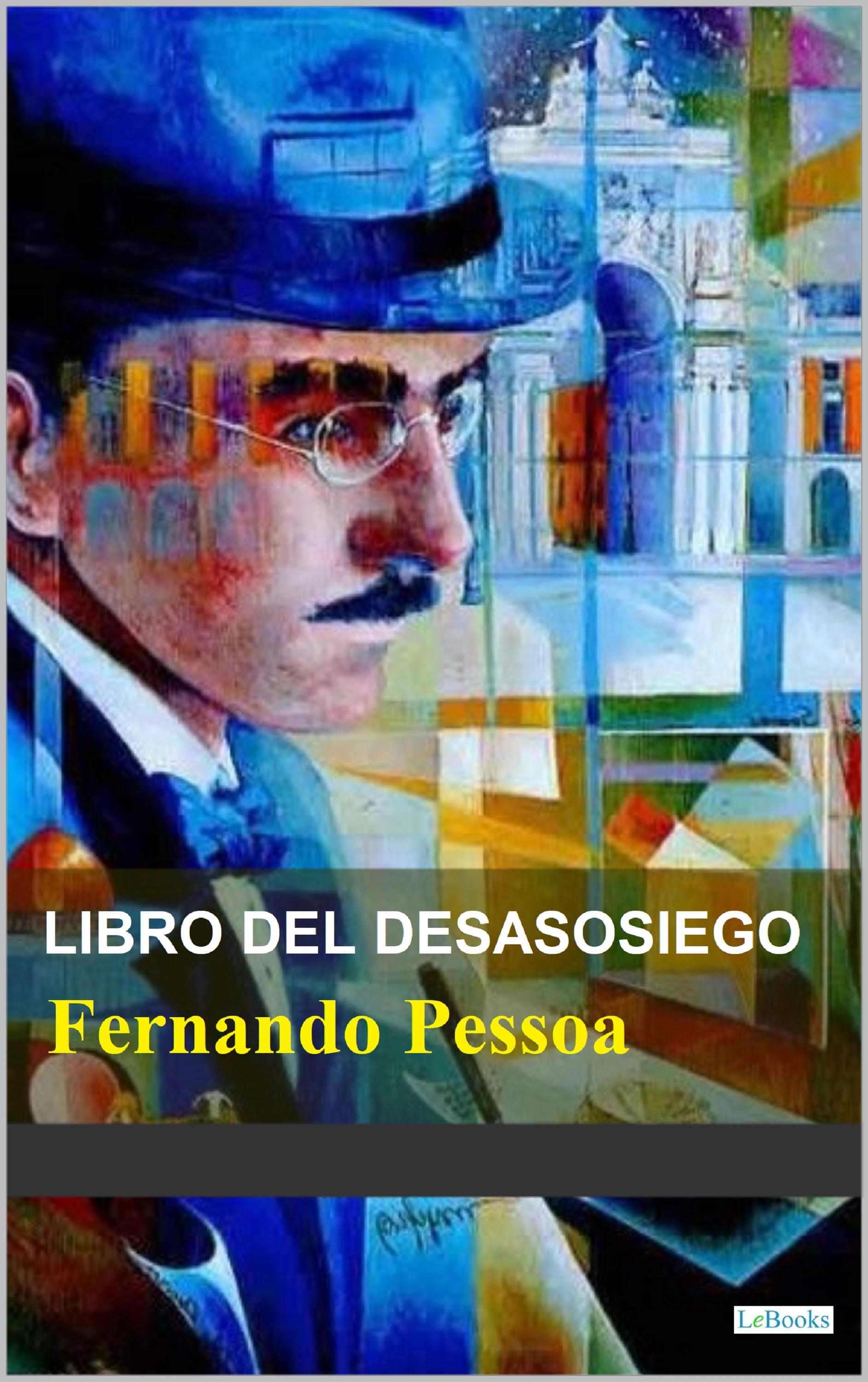 Libro del Desasosiego - Fernando Pessoa