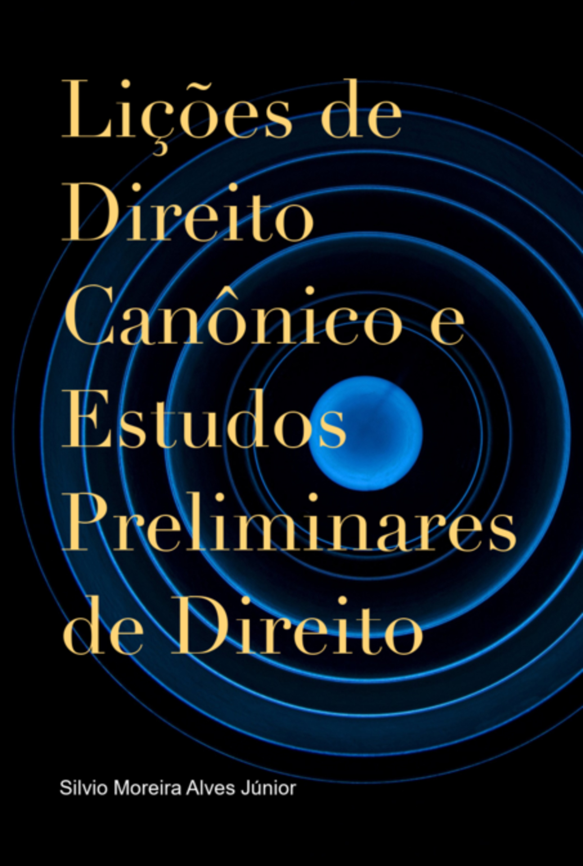 Lições De Direito Canônico E Estudos Preliminares De Direito