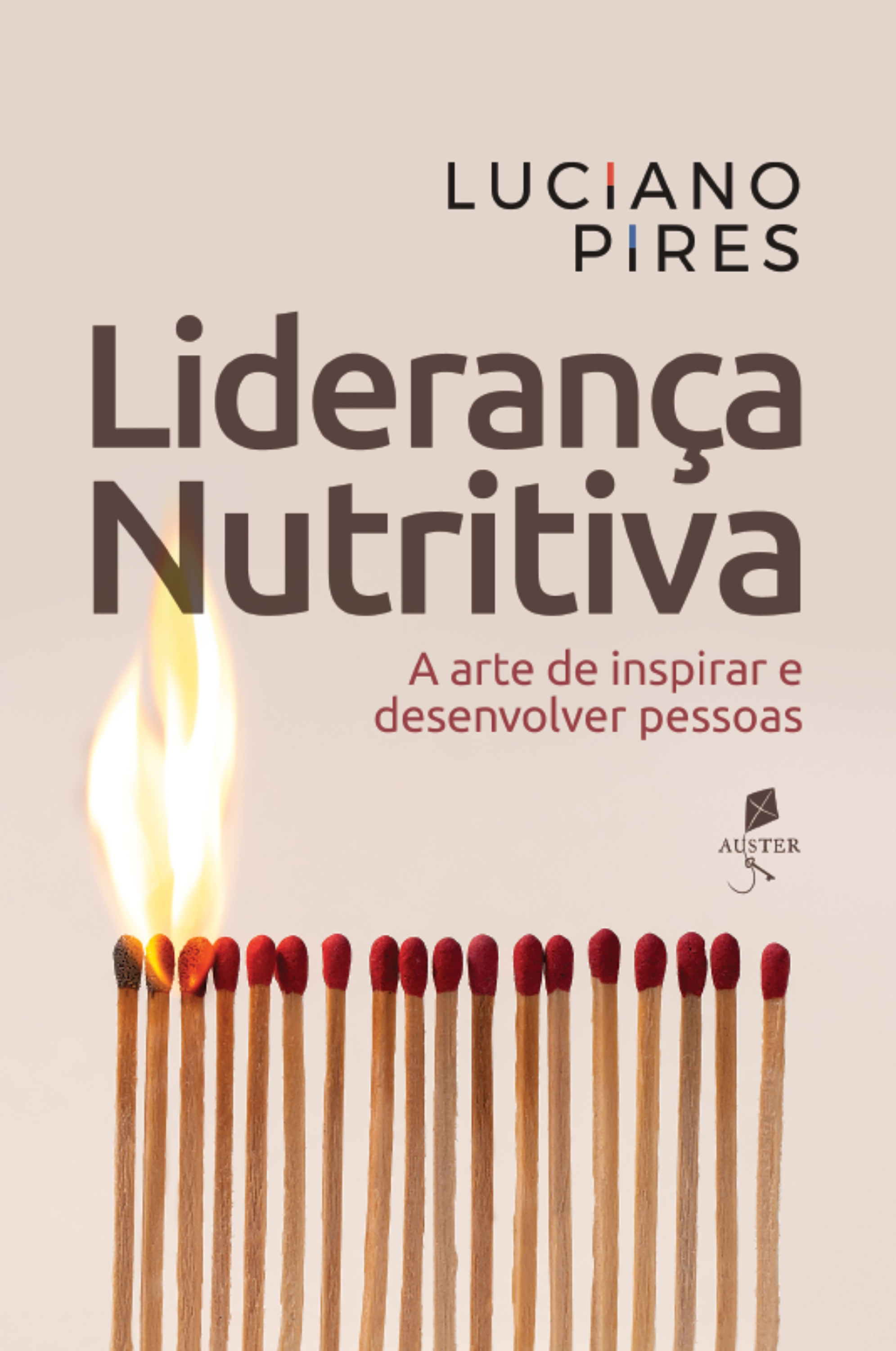 Liderança nutritiva: A arte de inspirar e desenvolver pessoas