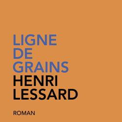 Ligne de grains