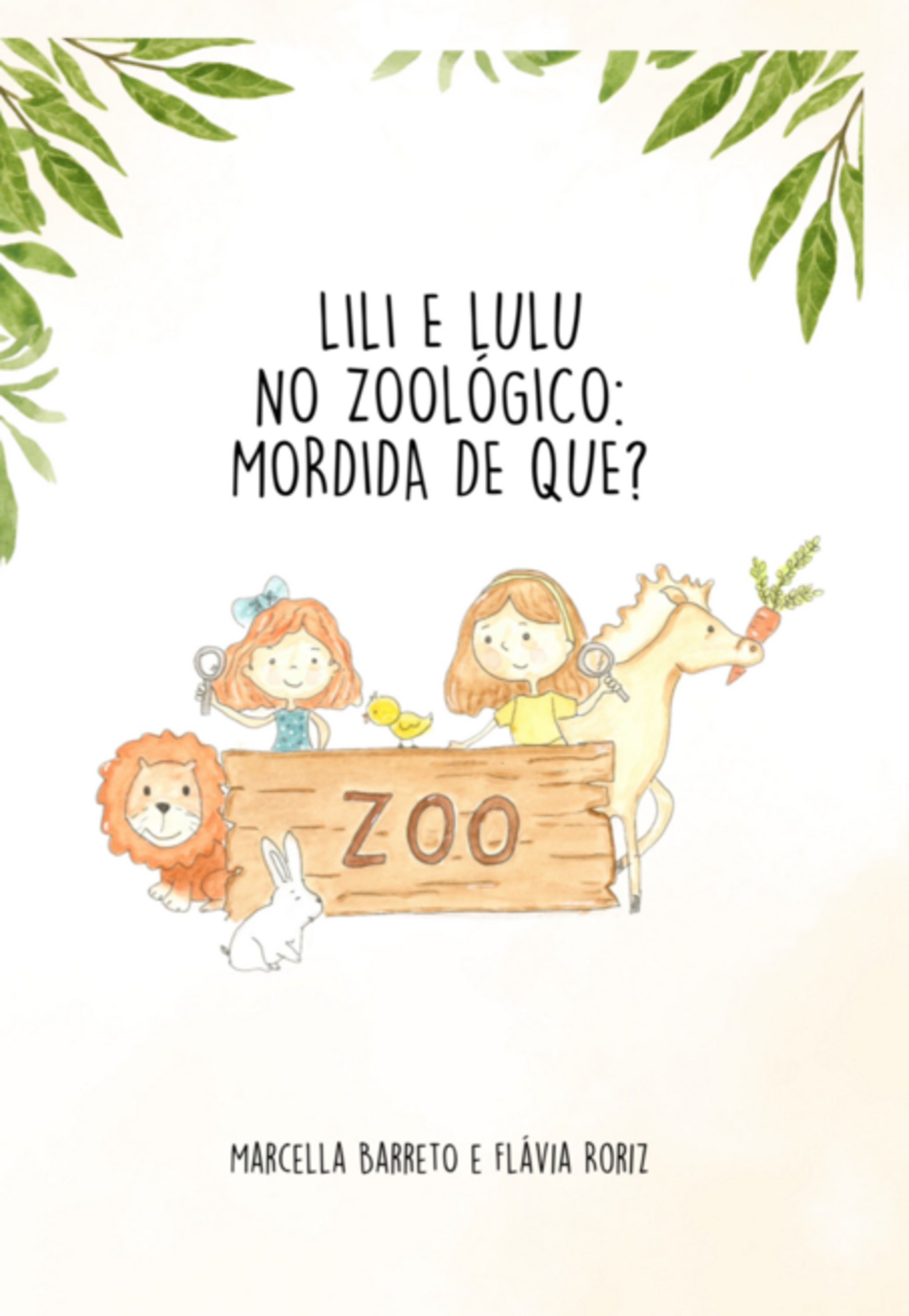 Lili E Lulu No Zoológico: Mordida De Que?