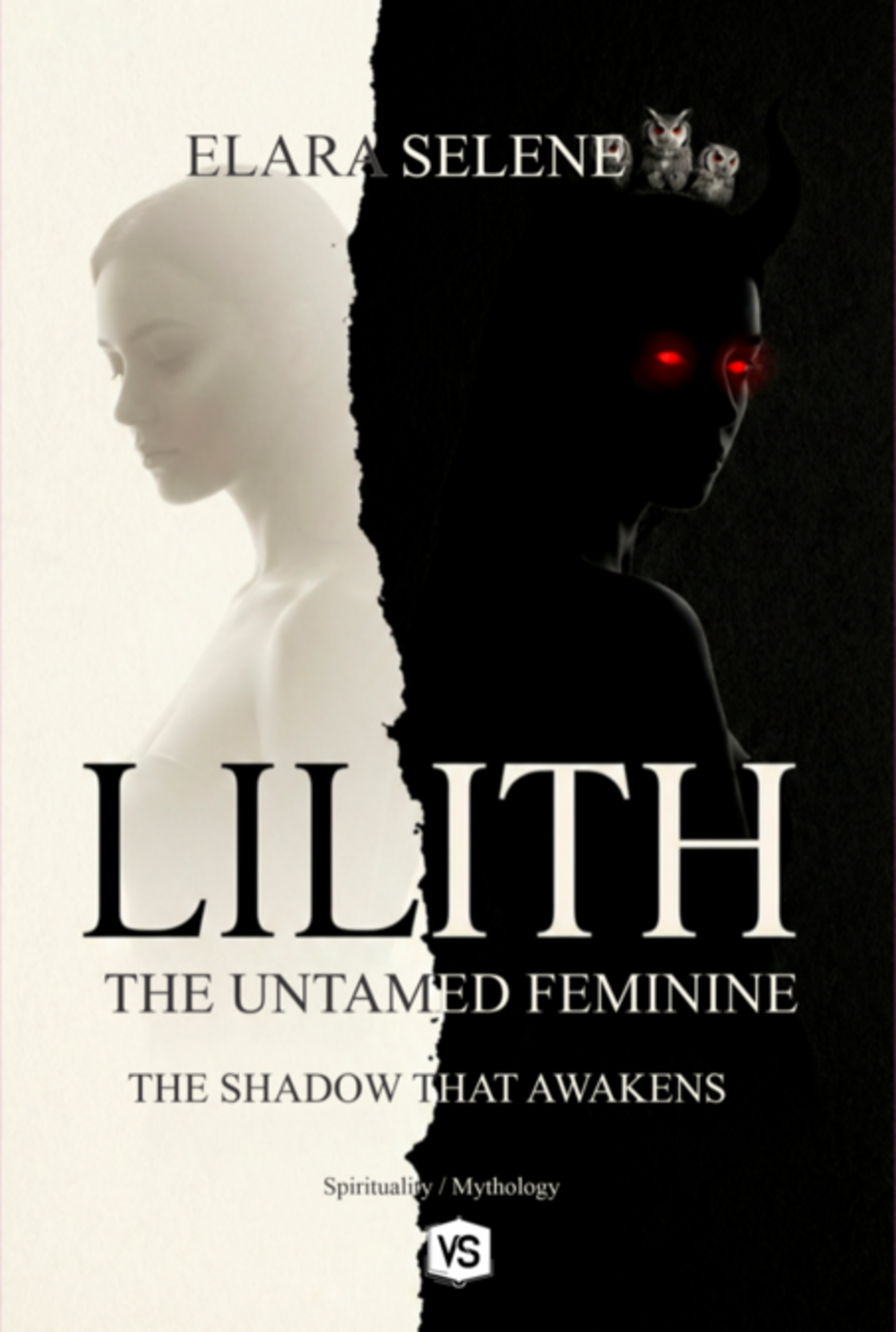 Lilith: The Untamed Feminine