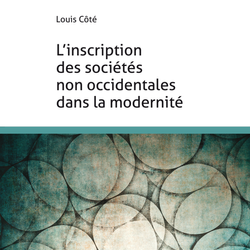 L'inscription des sociétés non occidentales dans la modernité