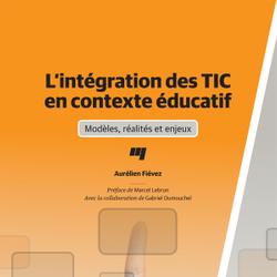 L’intégration des TIC en contexte éducatif