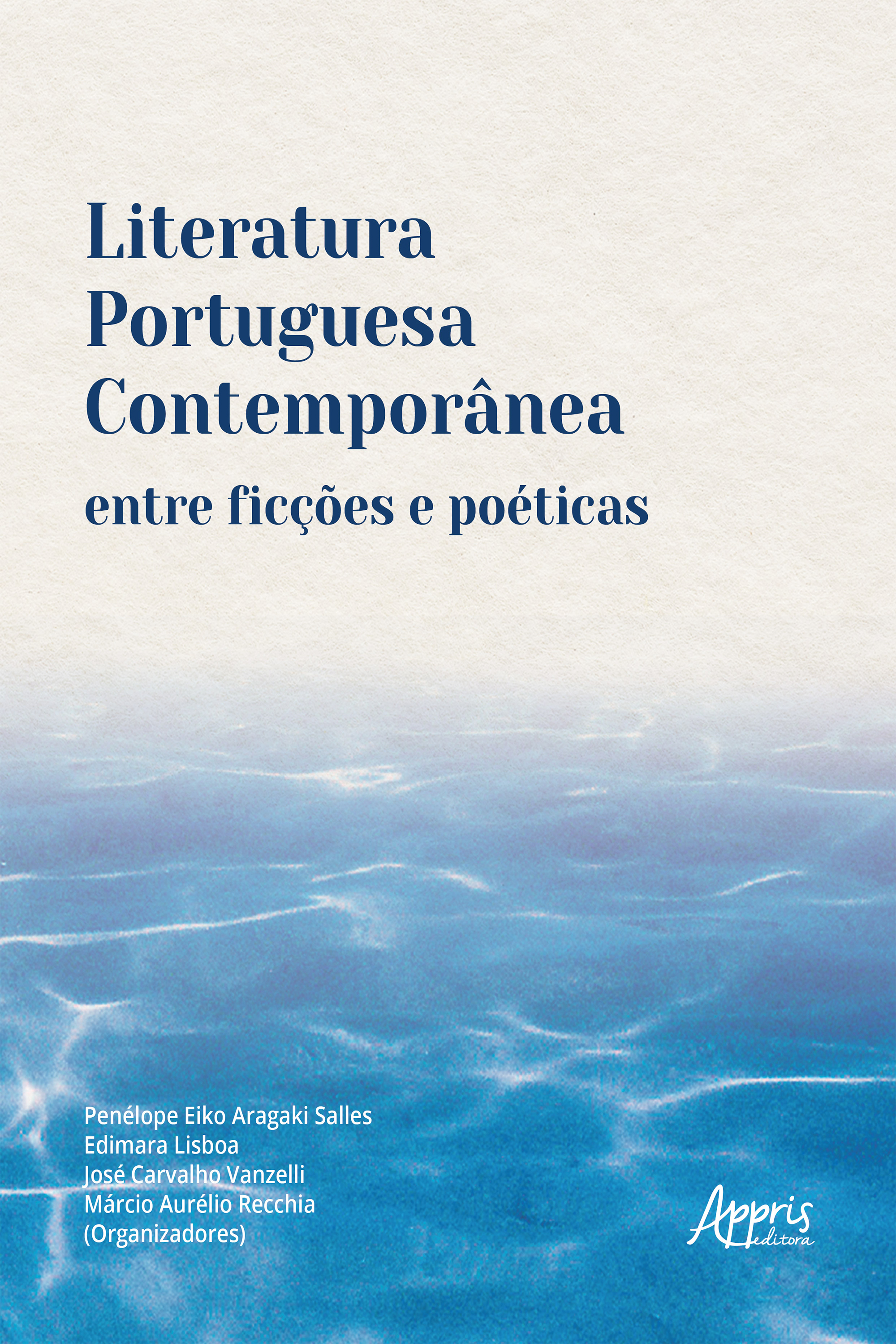 Literatura Portuguesa Contemporânea entre Ficções e Poéticas