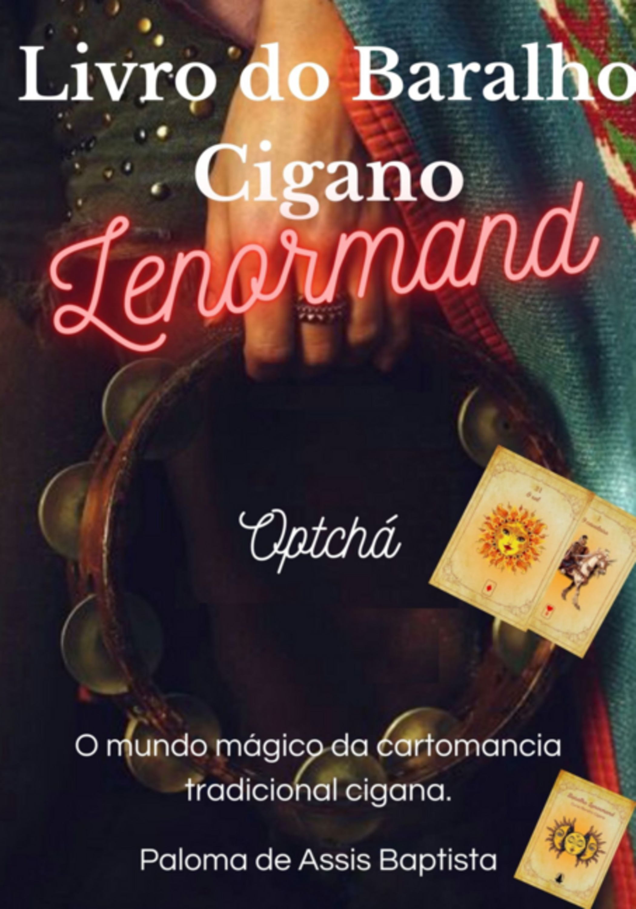 Livro Do Baralho Cigano Lenormand.