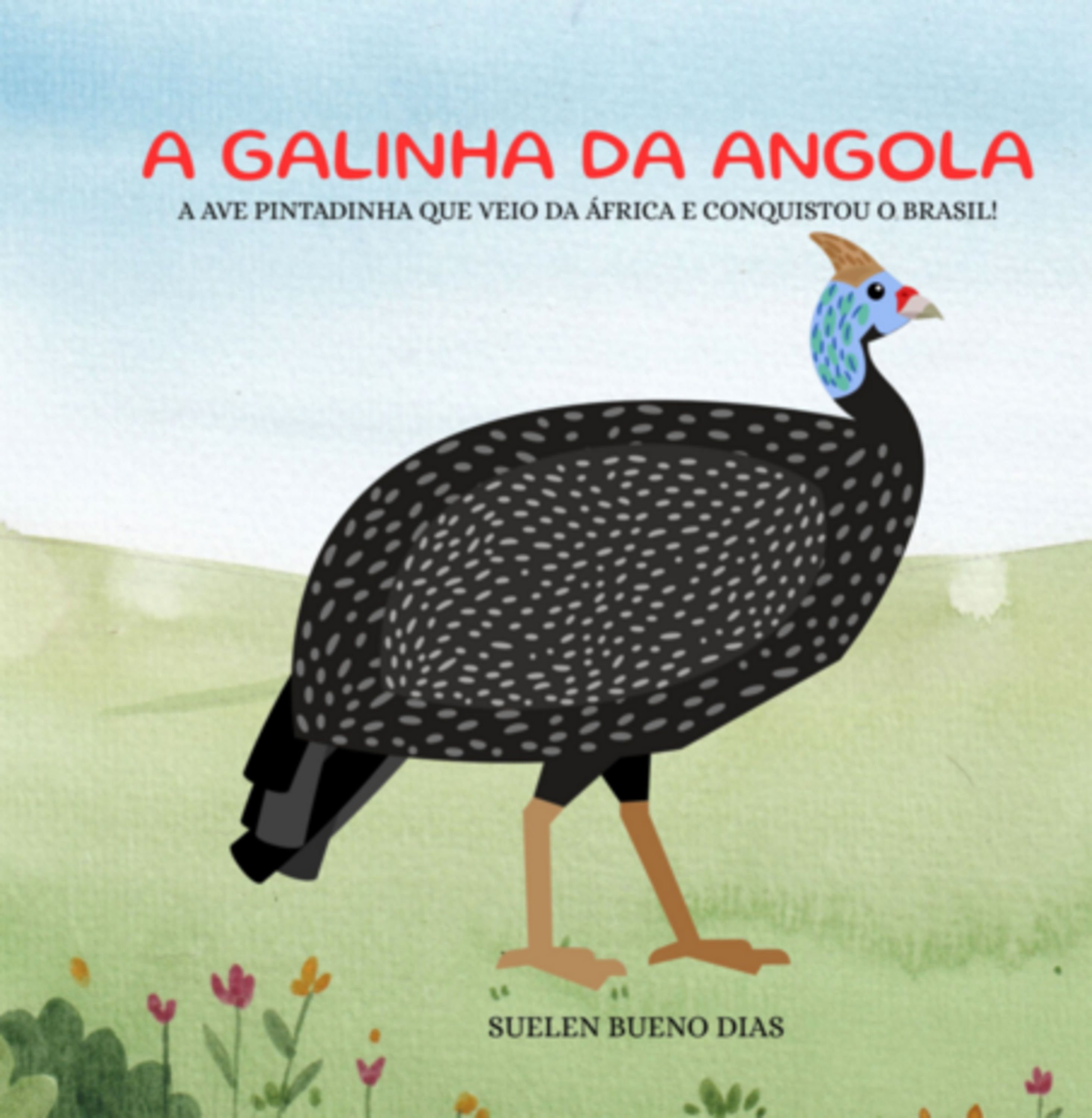 Livro Infantil A Galinha Da Angola