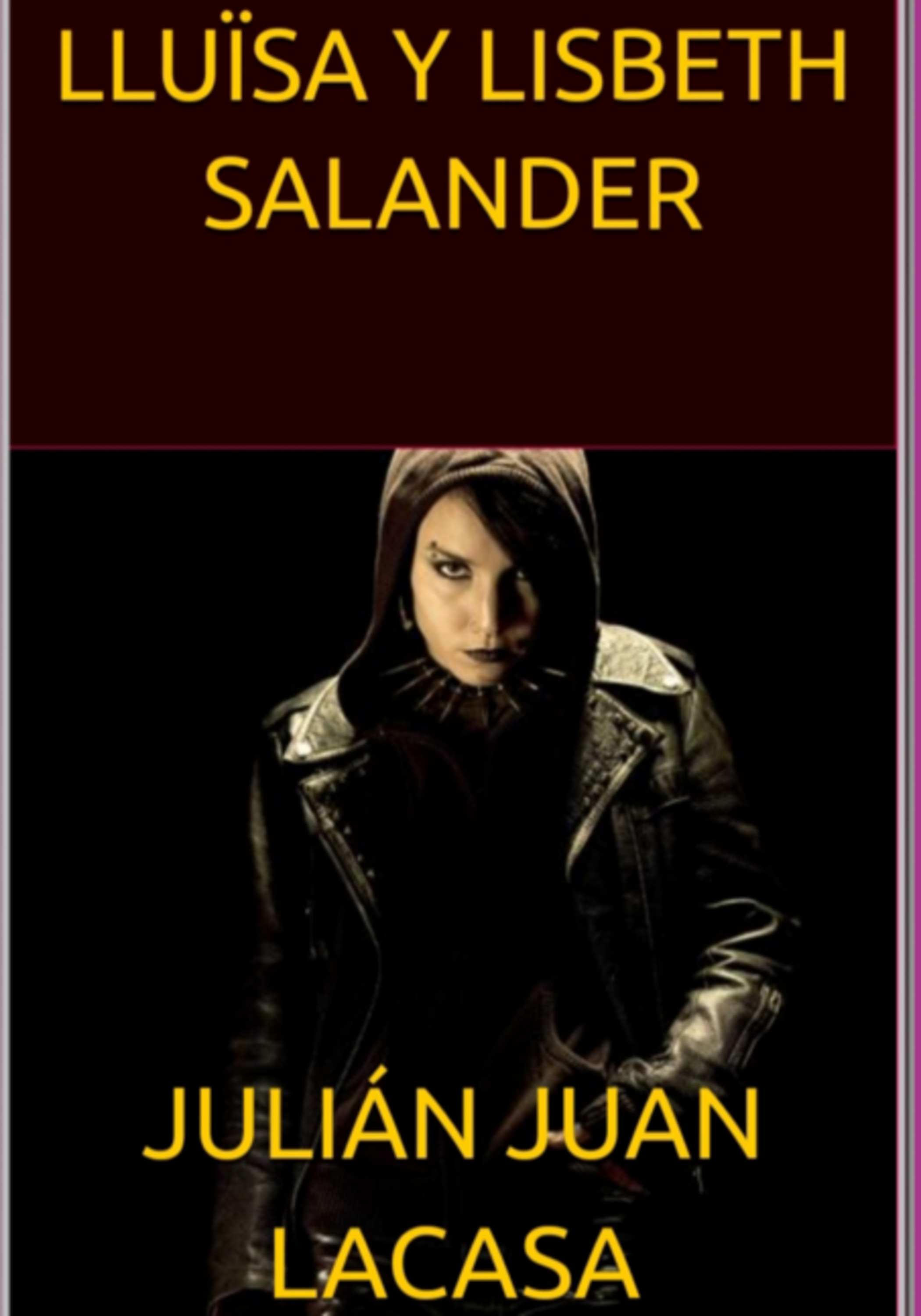 Lluïsa Y Lisbeth Salander