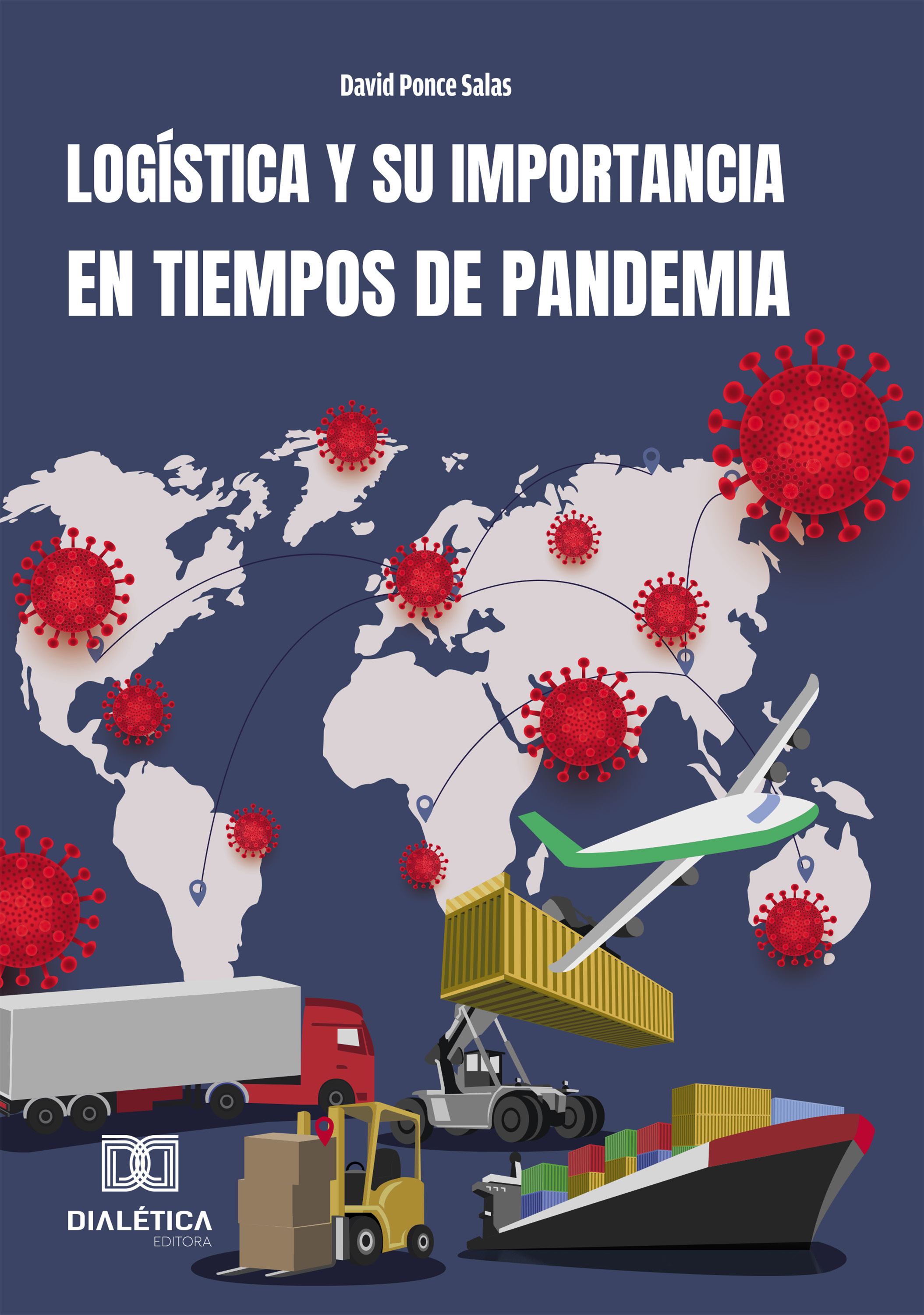 Logística, y su importancia en tiempos de pandemia