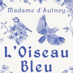 L'Oiseau Bleu