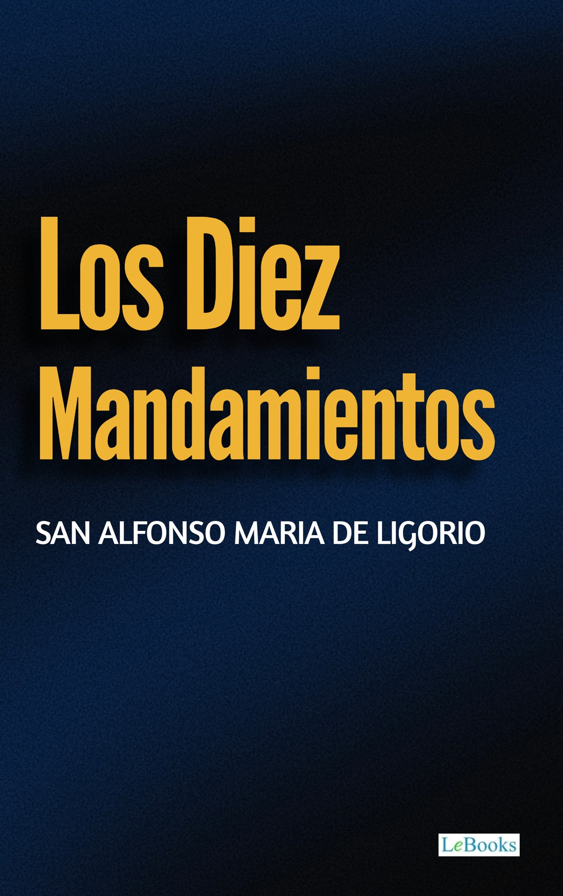 Los Diez Mandamientos