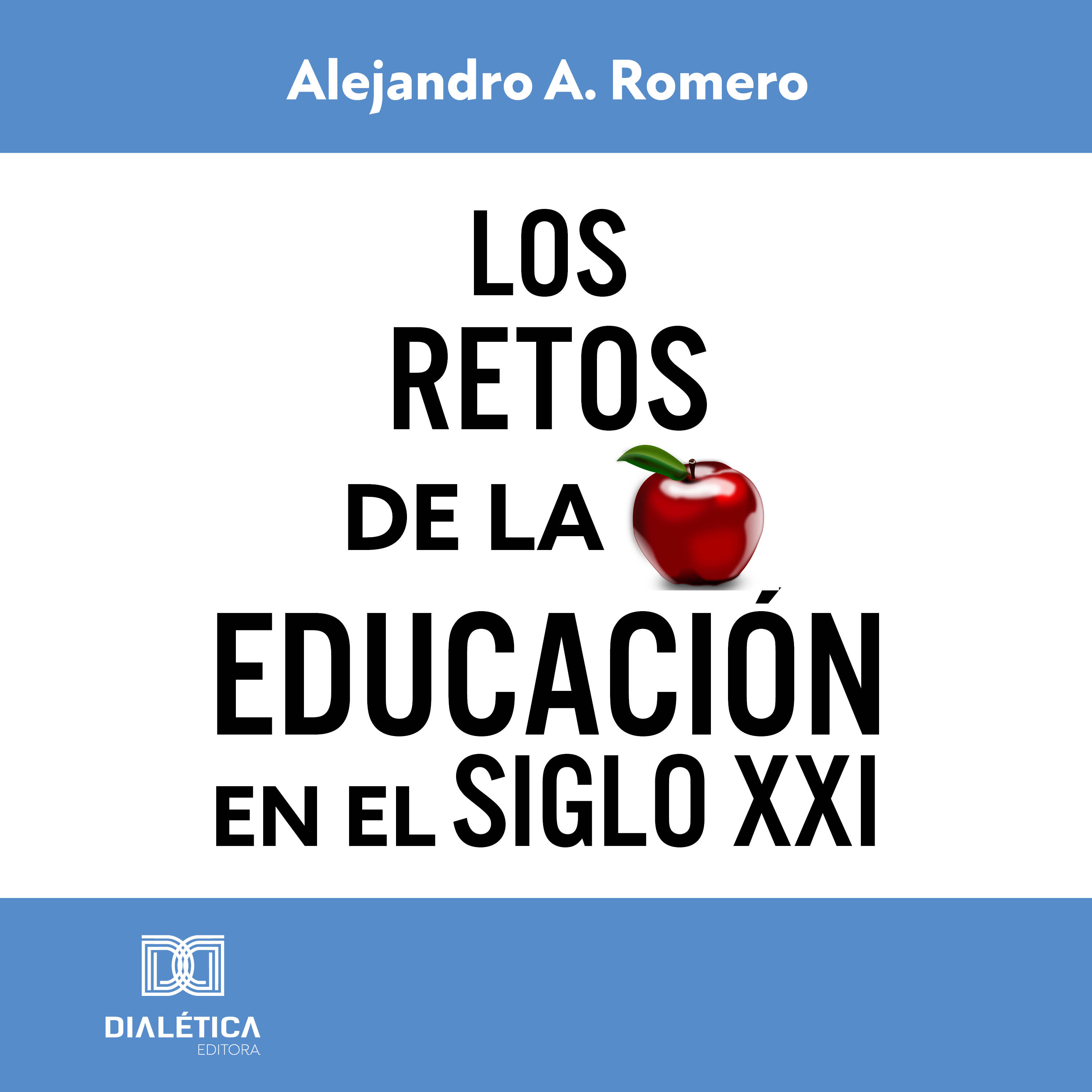 Los retos de la educación en el Siglo XXI