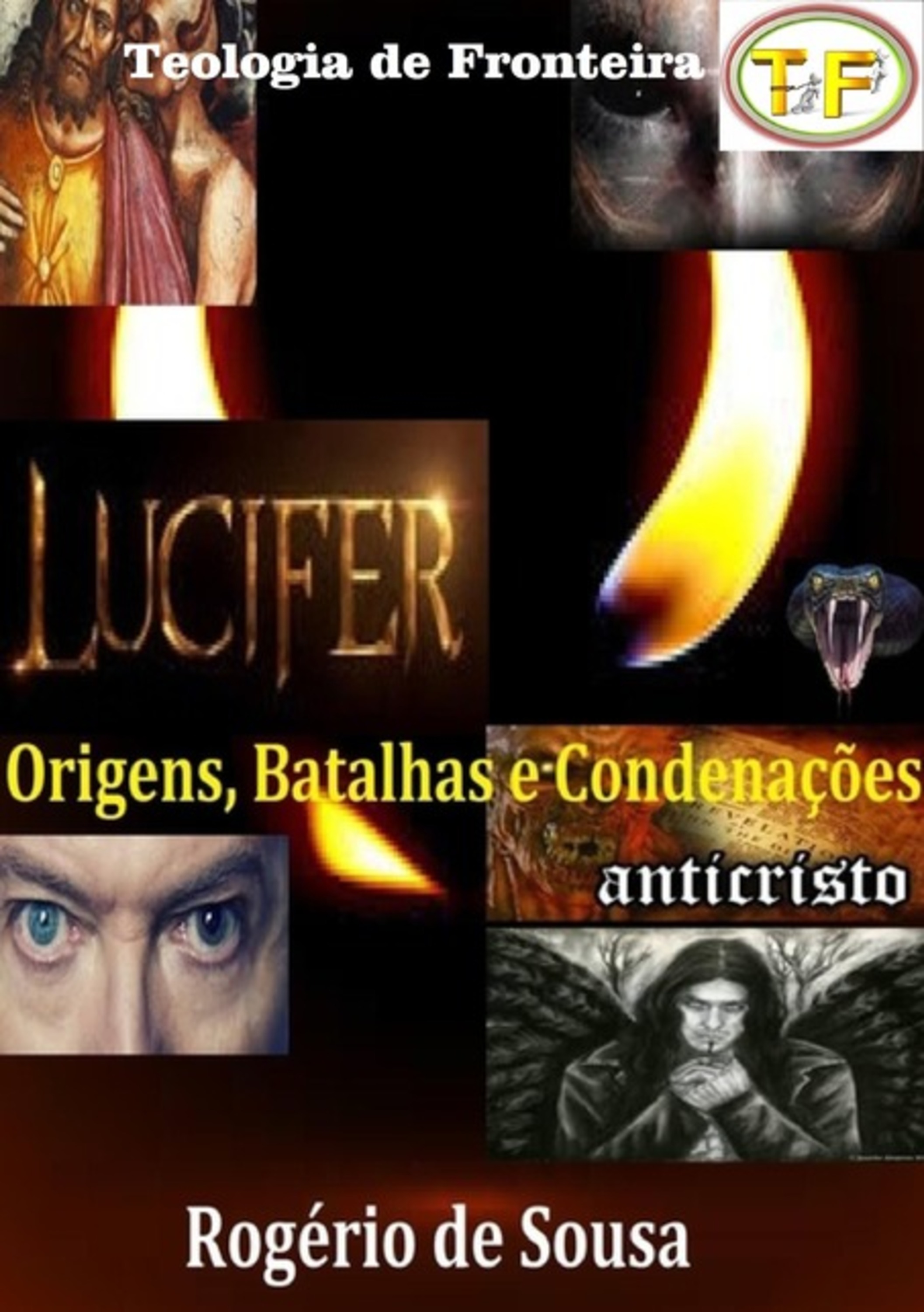 Lúcifer E O Anticristo