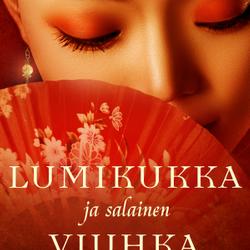 Lumikukka ja salainen viuhka