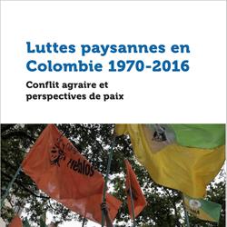 Luttes paysannes en Colombie 1970-2016