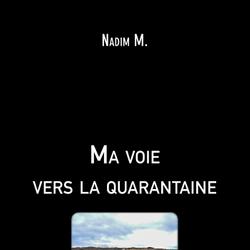 Ma voie vers la quarantaine