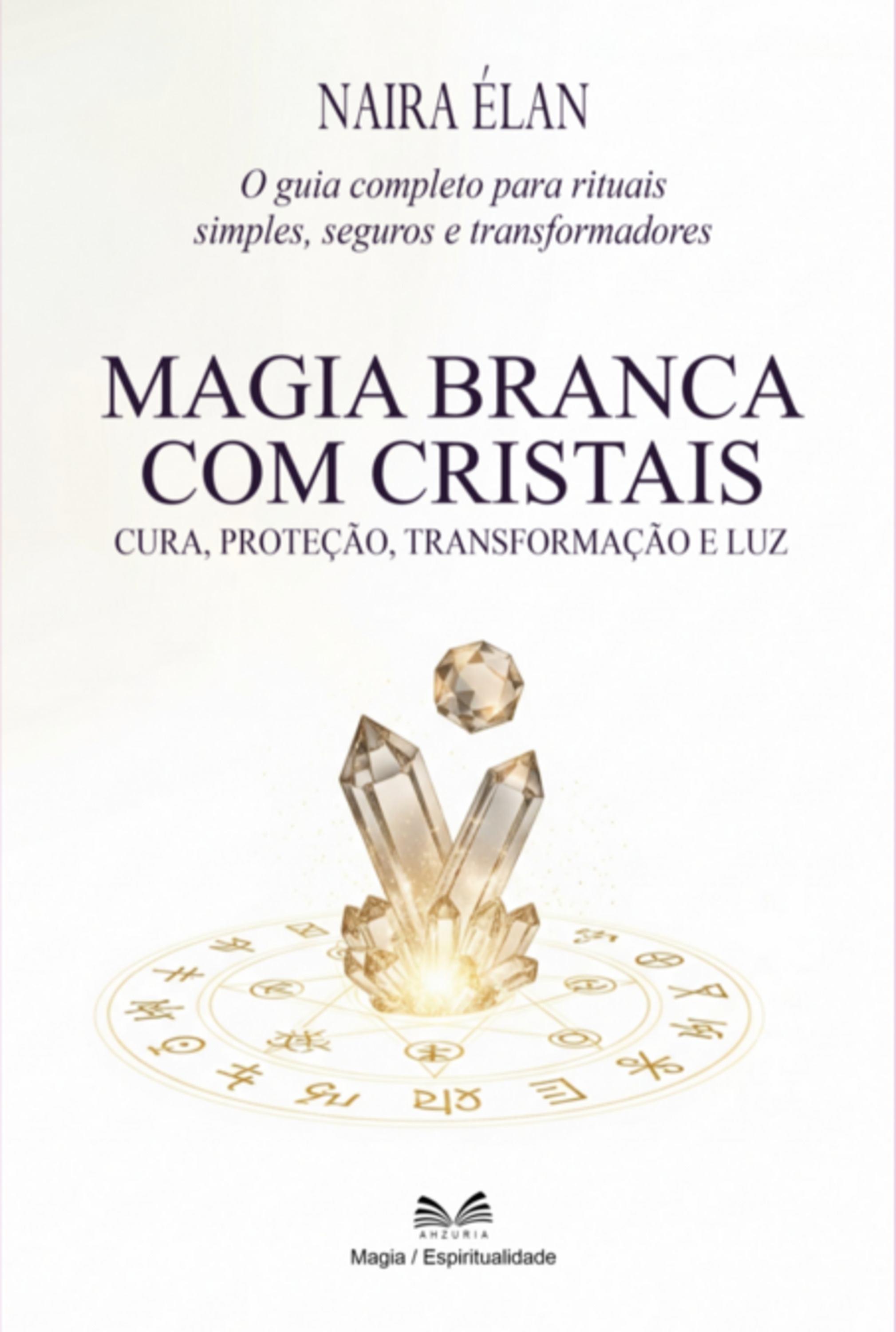 Magia Branca Com Cristais