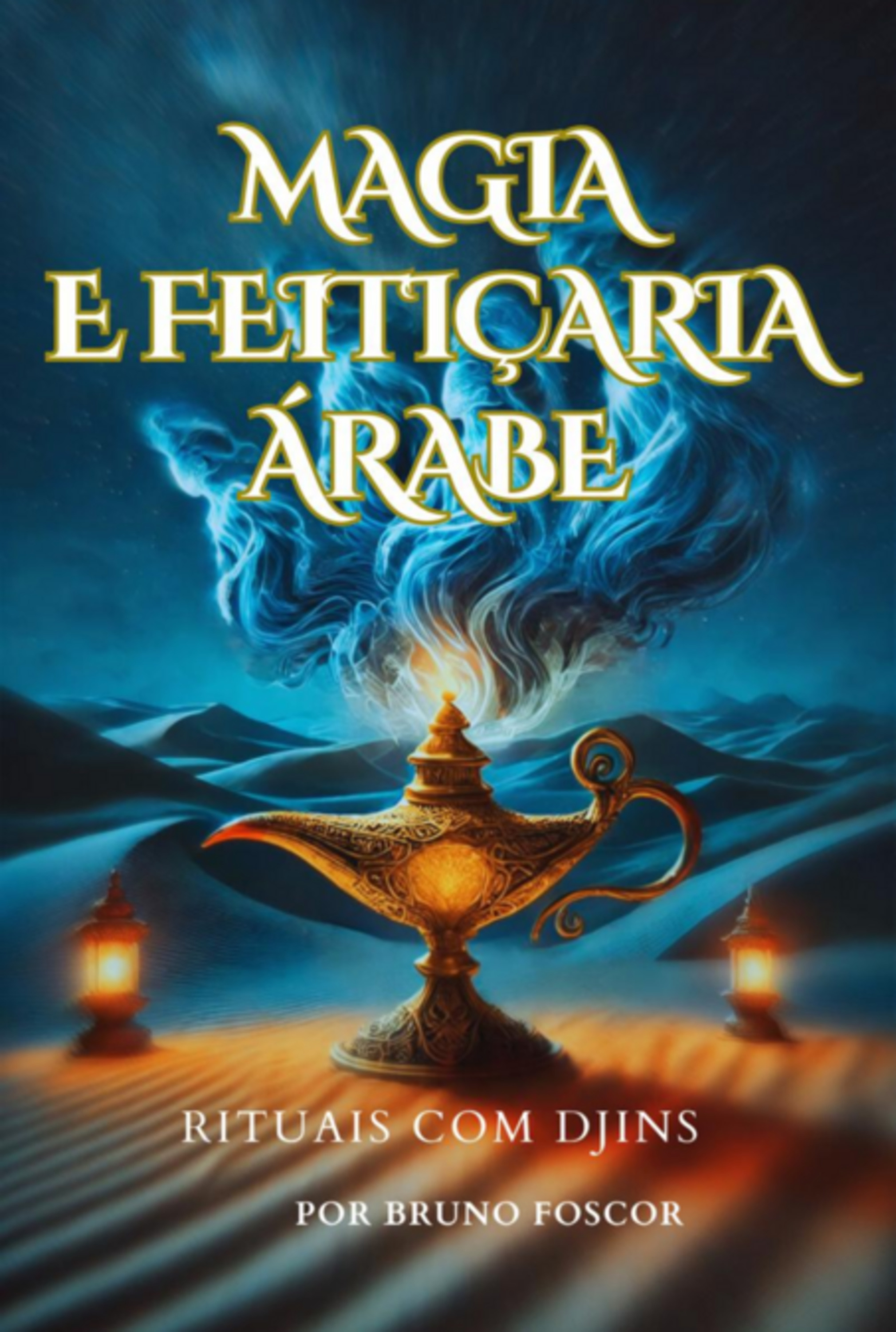 Magia E Feitiçaria Árabe