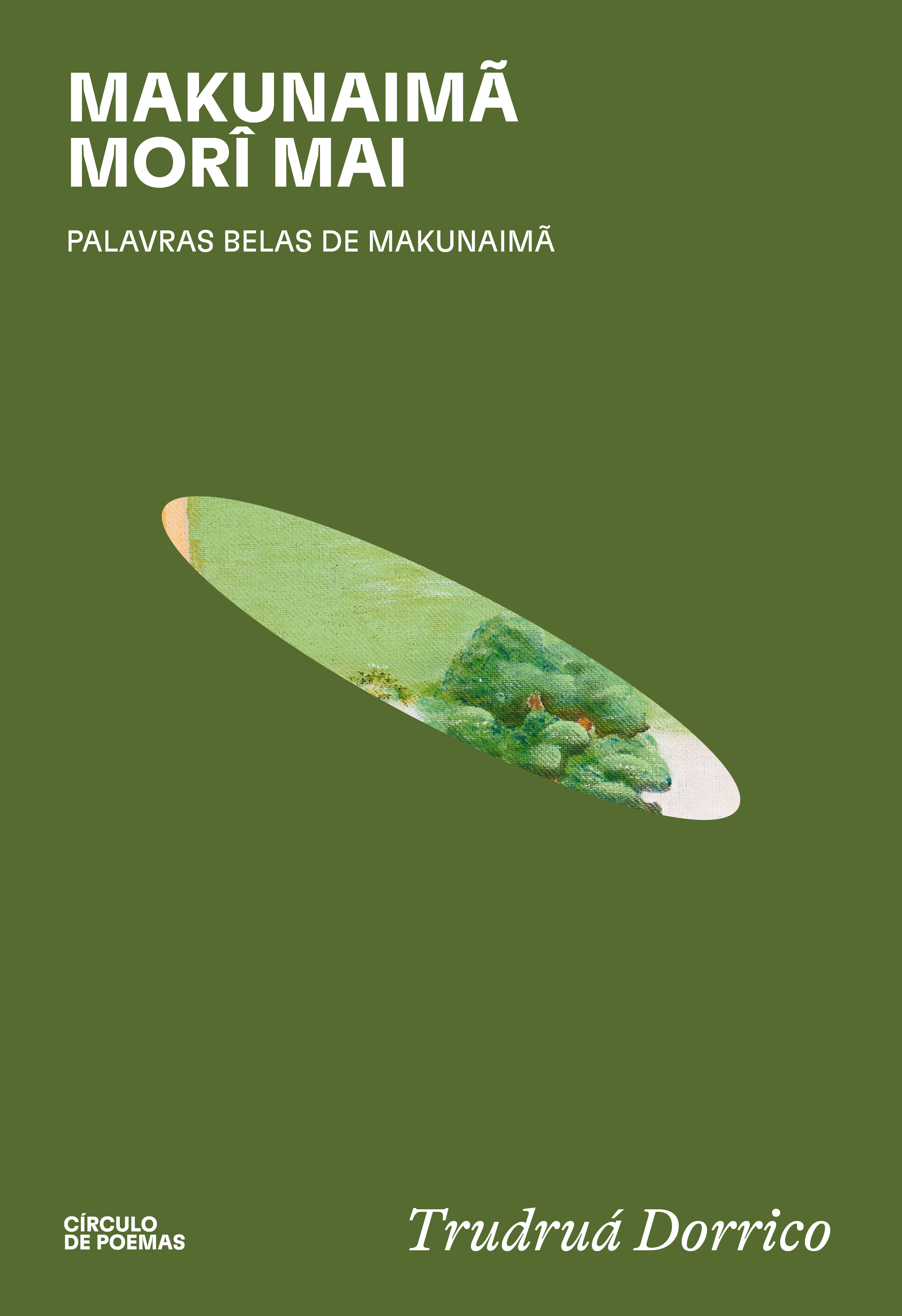 Makunaimã morî mai