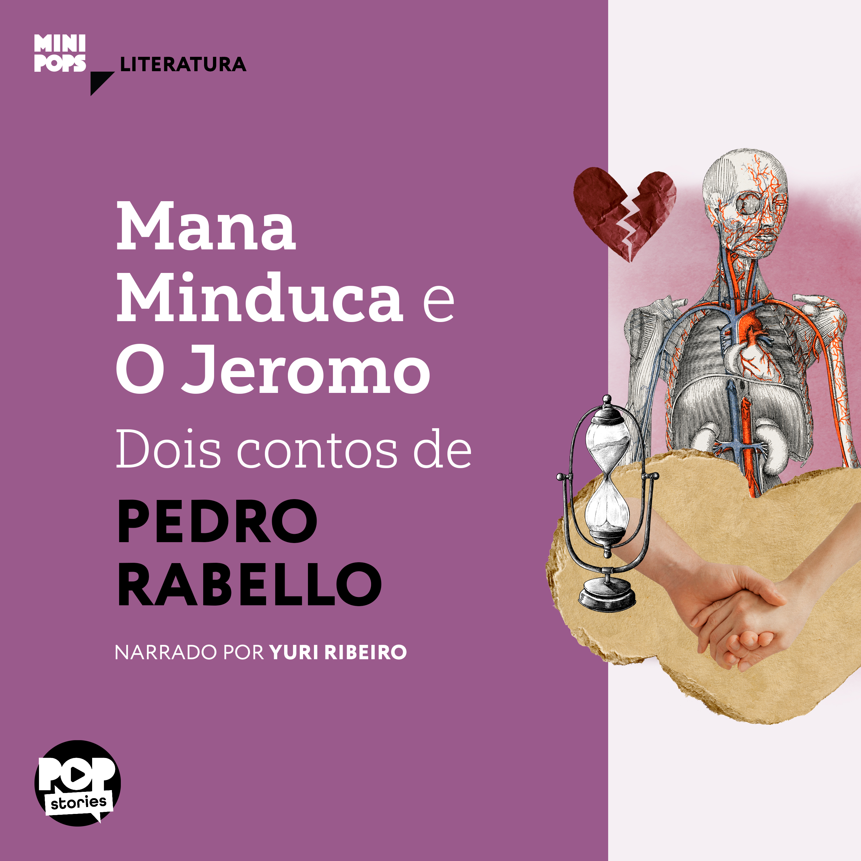 Mana Minduca e o Jeromo: Dois contos de Pedro Rabello