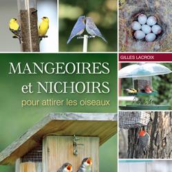 Mangeoires et nichoirs pour attirer les oiseaux