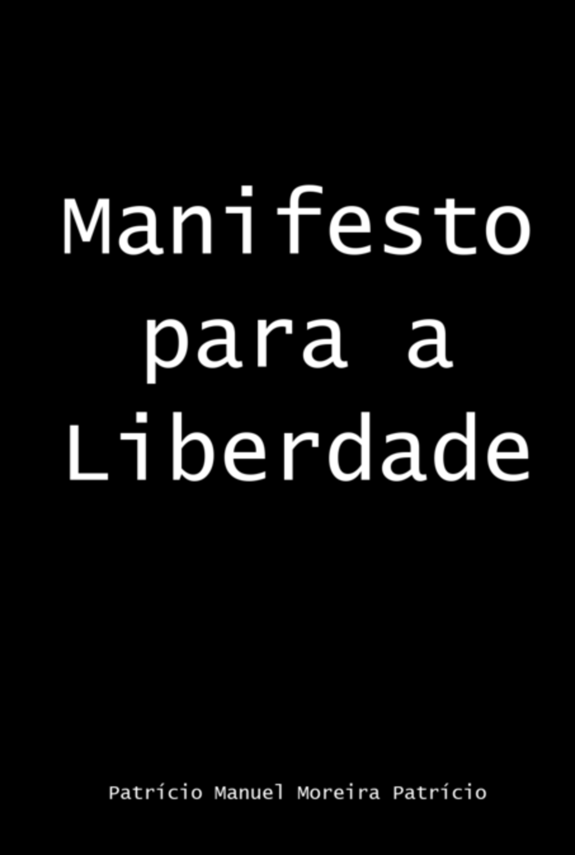 Manifesto Para A Liberdade