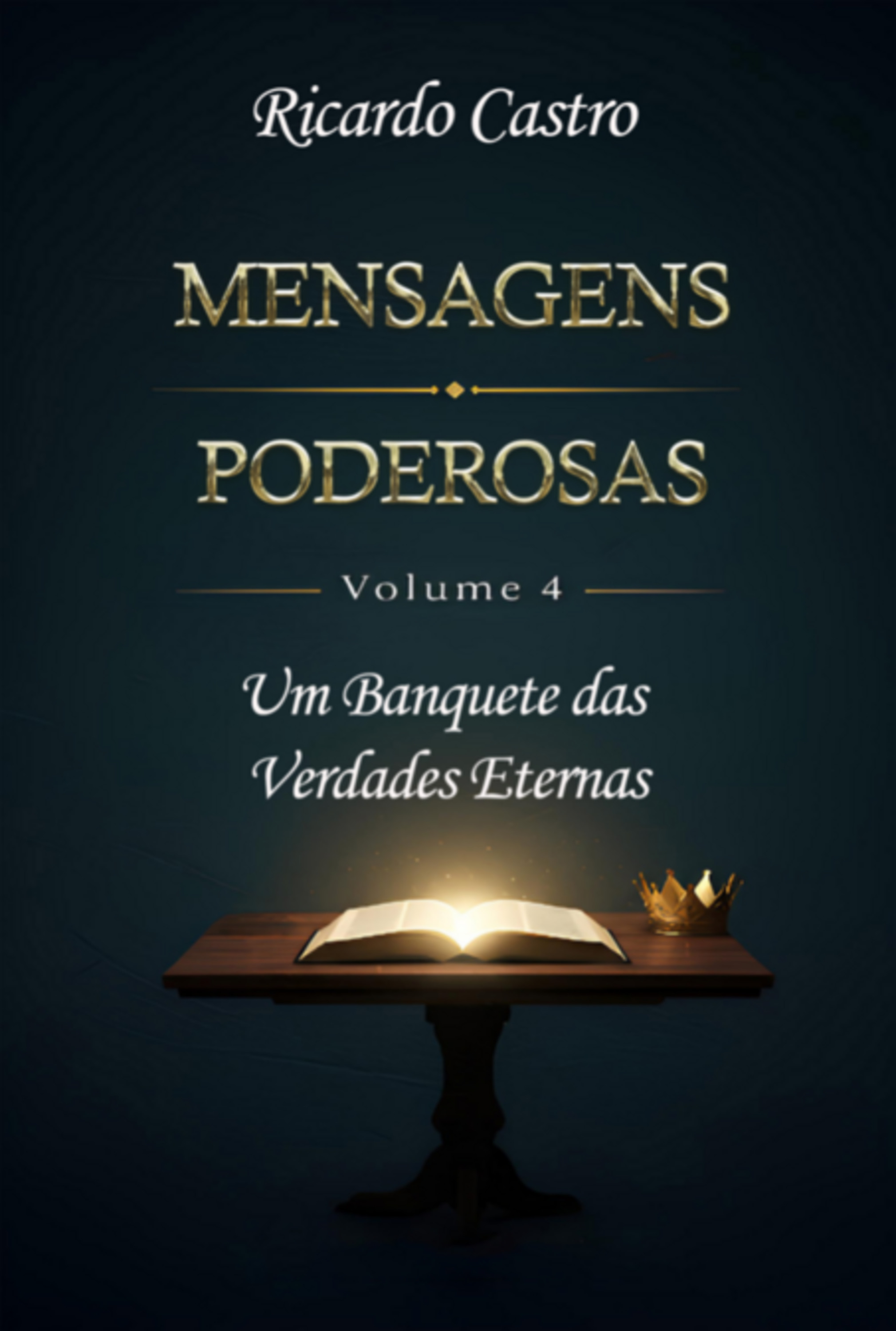 Mansagens Poderosas - Volume 4