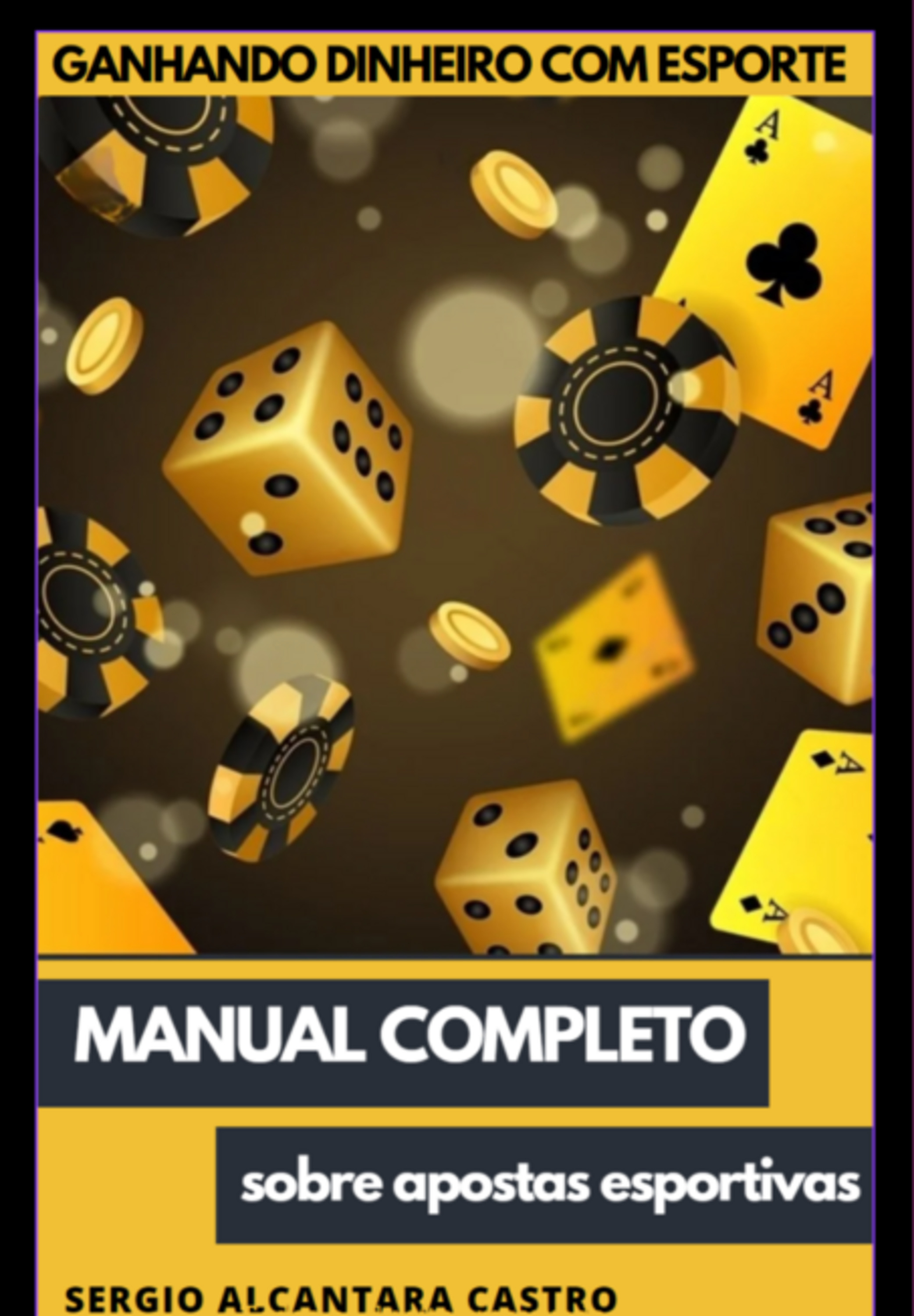 Manual Completo Sobre Apostas Esportivas