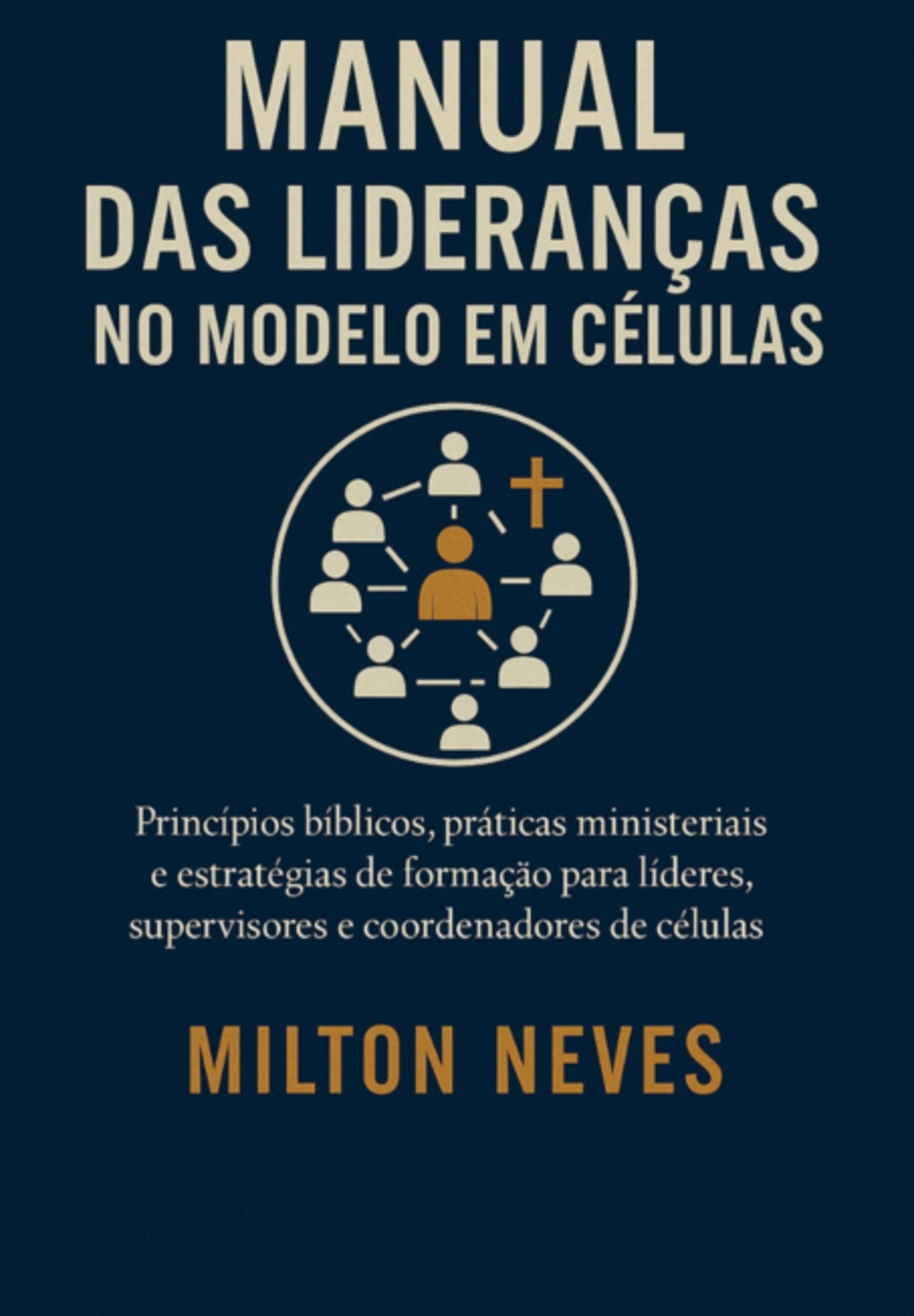 Manual Das Lideranças No Modelo Em Células
