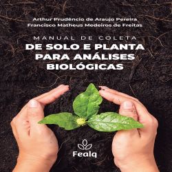 Manual de Coleta de Solo e Planta para Análises Biológicas 
