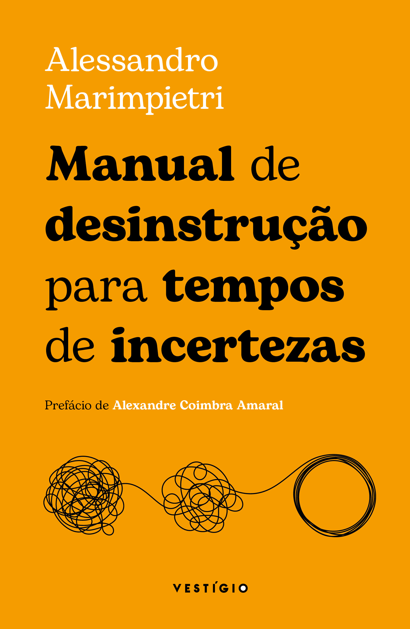 Manual de desinstrução para tempos de incerteza