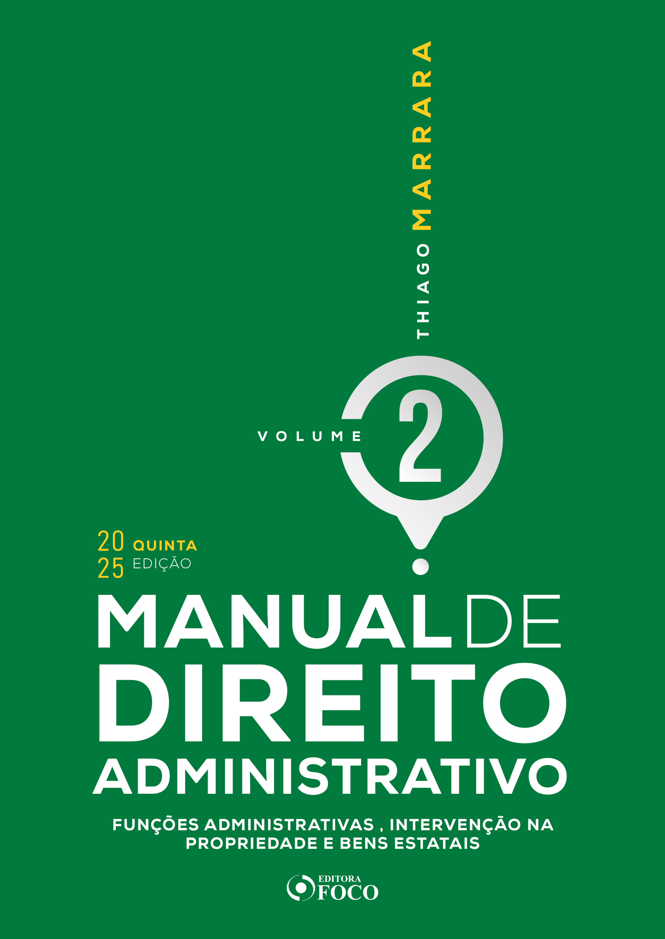 MANUAL DE DIREITO ADMINISTRATIVO - VOLUME 2 - 5ª EDIÇÃO - 2025