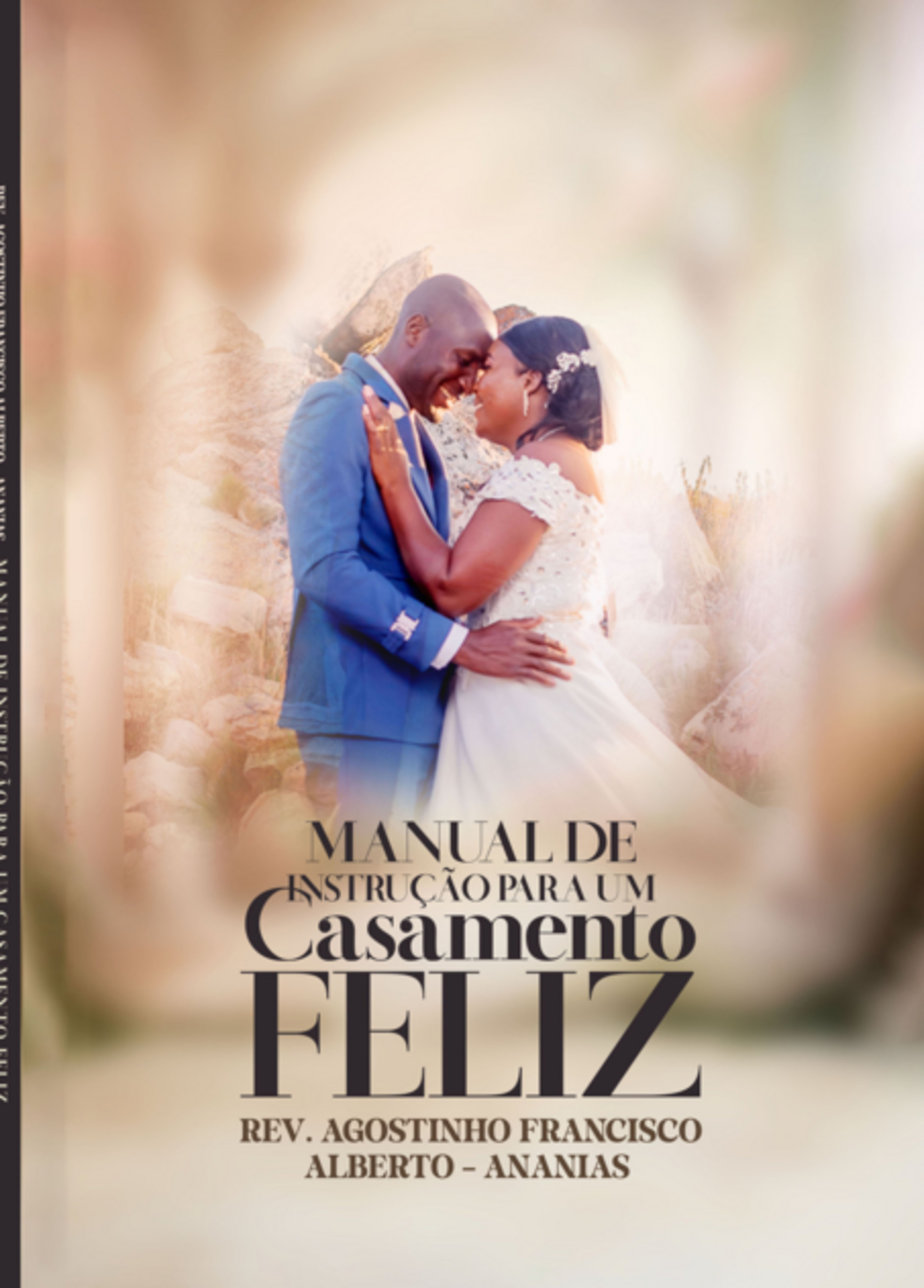 Manual De Instrução Para Um Casamento Feliz
