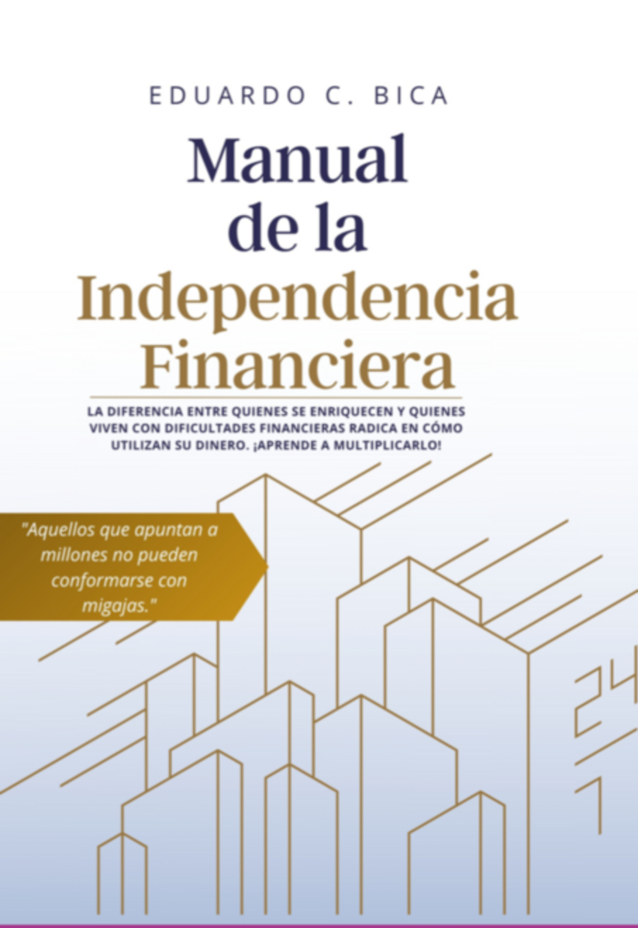 Manual De La Independencia Financiera