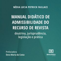 Manual didático de admissibilidade do recurso de revista