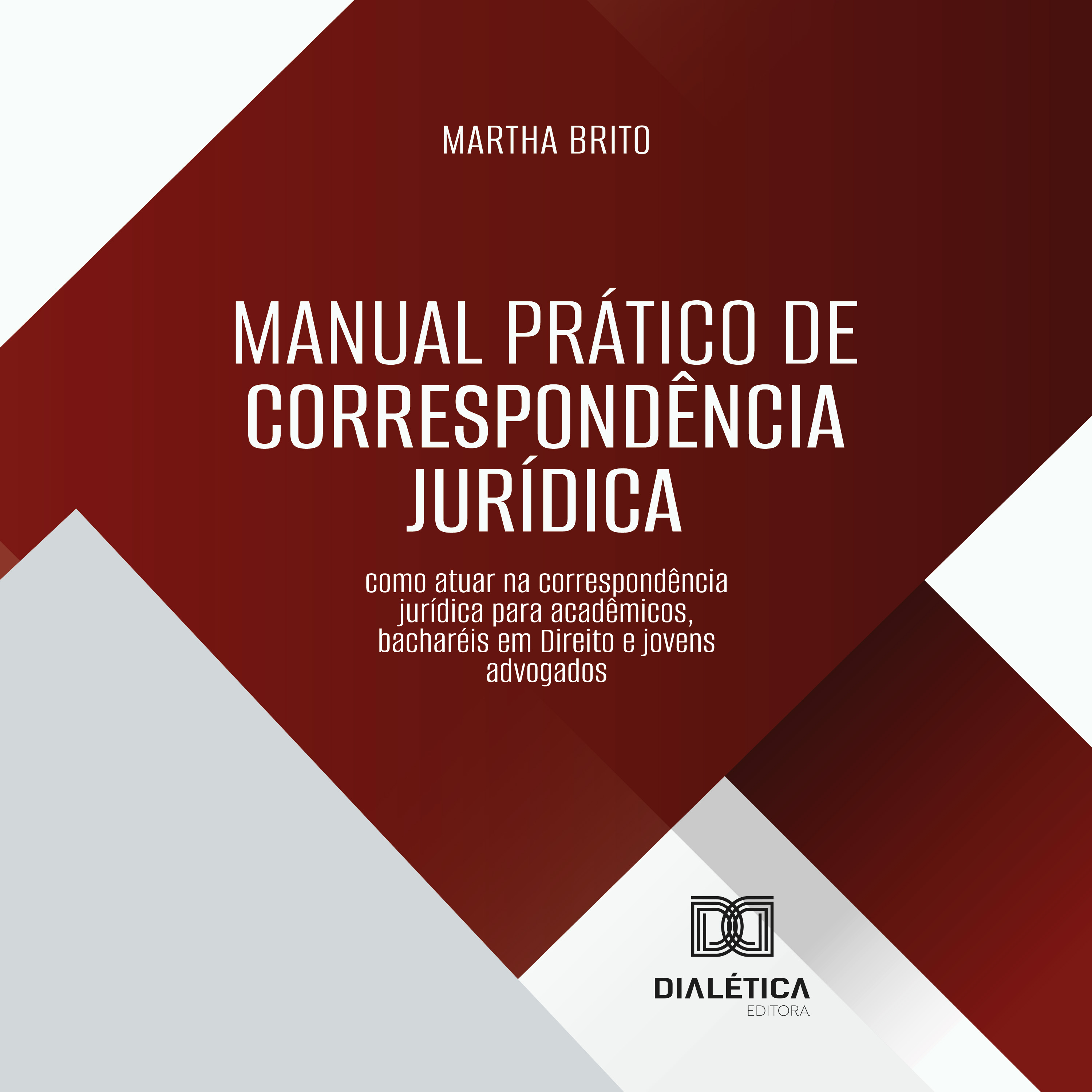 Manual Prático de Correspondência Jurídica