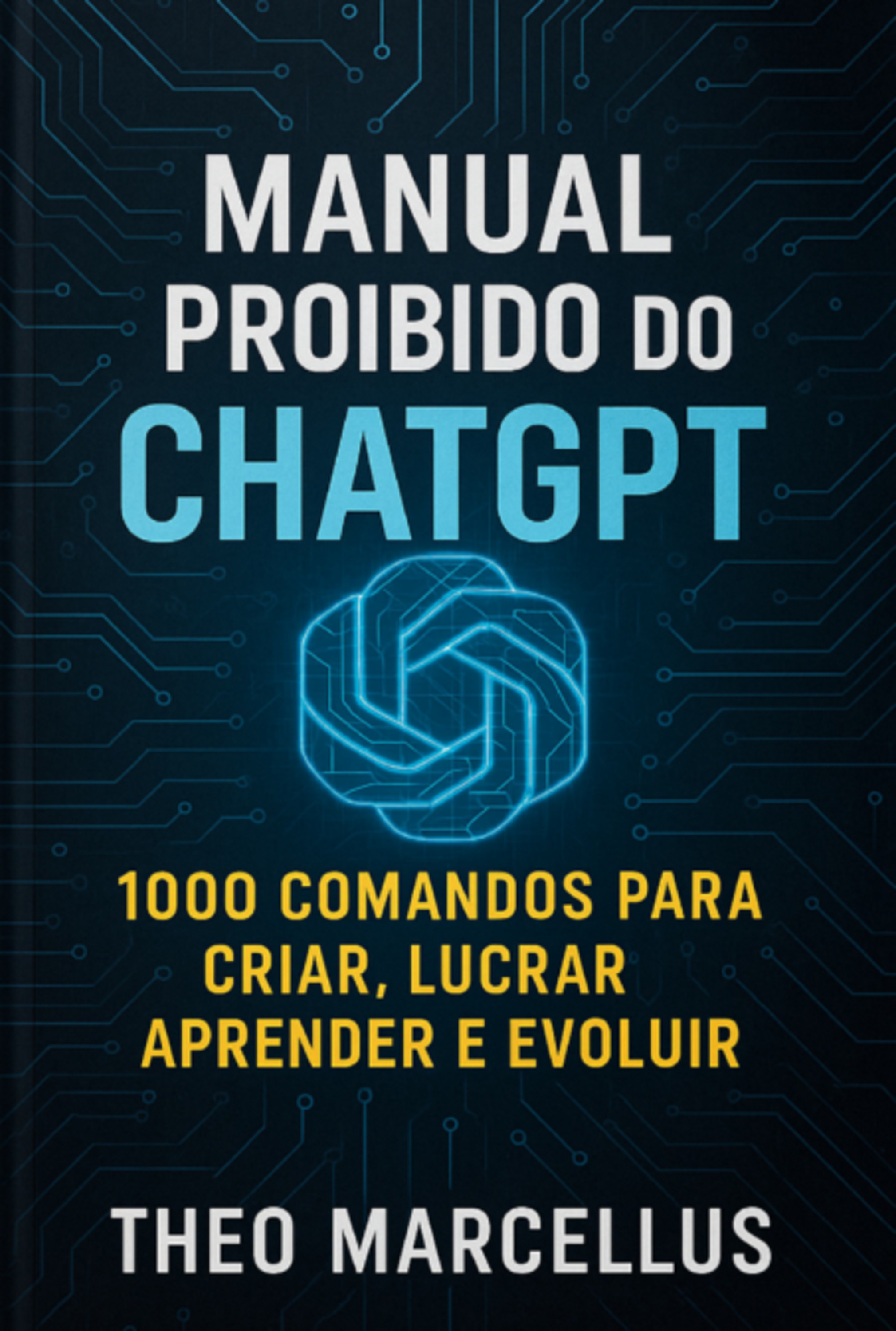 Manual Proibido Do Chatgpt